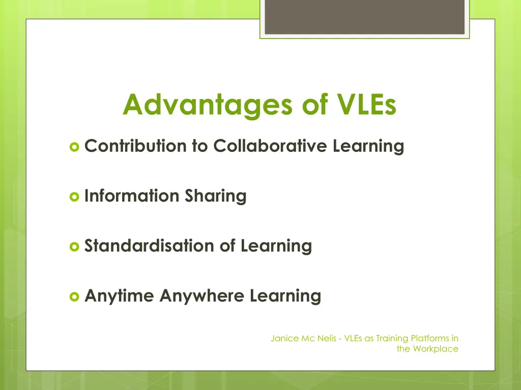 advantages of vles