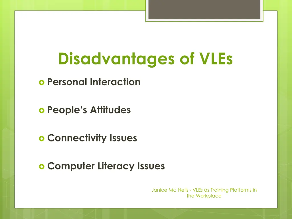 disadvantages of vles