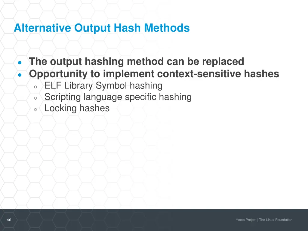 alternative output hash methods