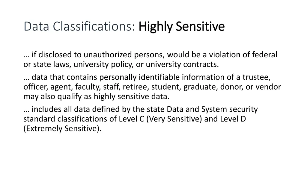 data classifications highly sensitive