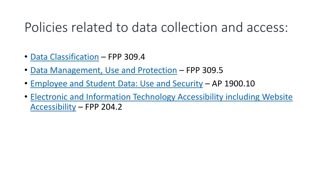 policies related to data collection and access