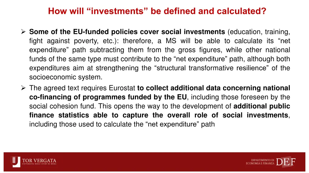 how will investments be defined and calculated