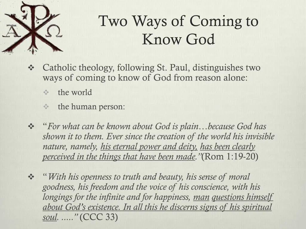 two ways of coming to know god