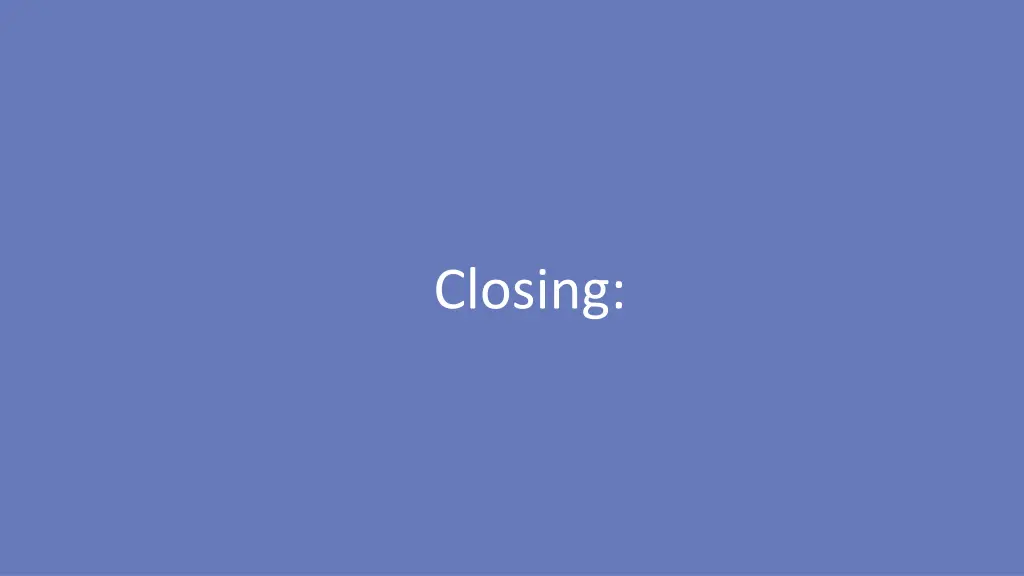 closing