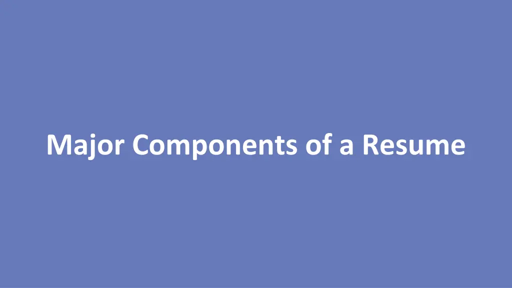 major components of a resume