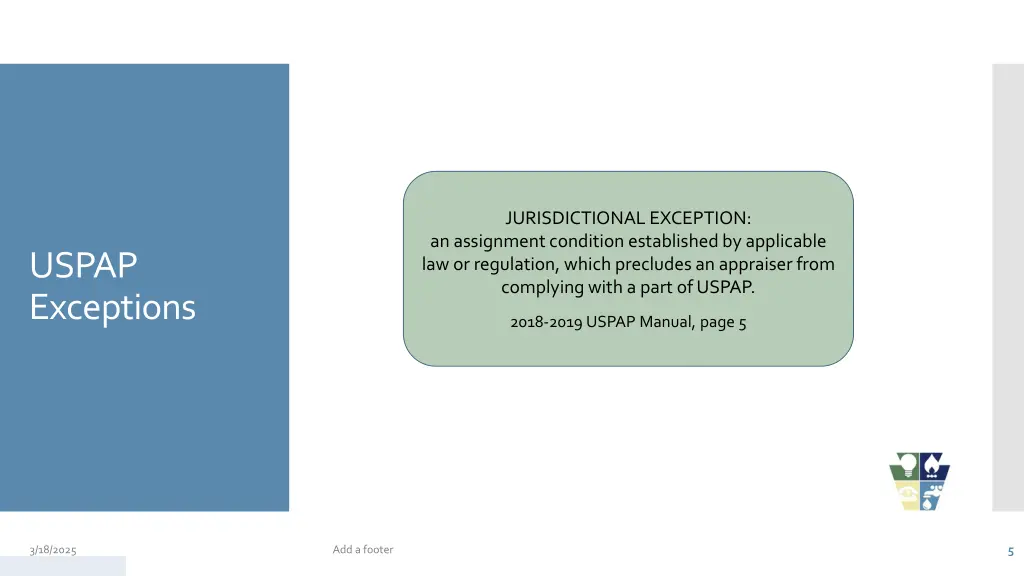 jurisdictional exception an assignment condition