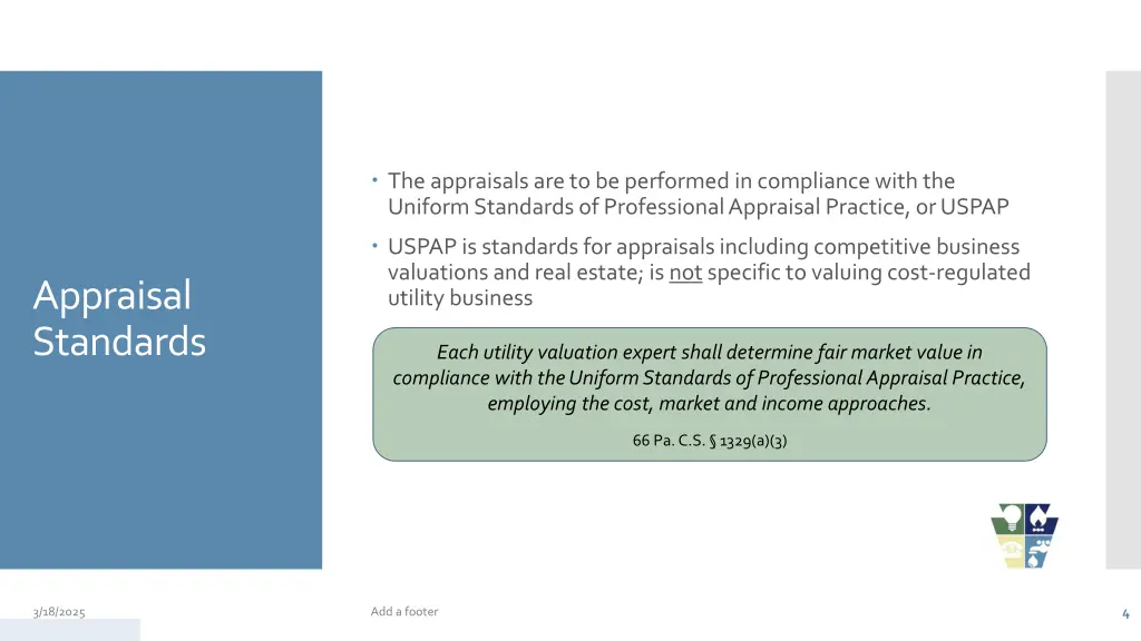 the appraisals are to be performed in compliance
