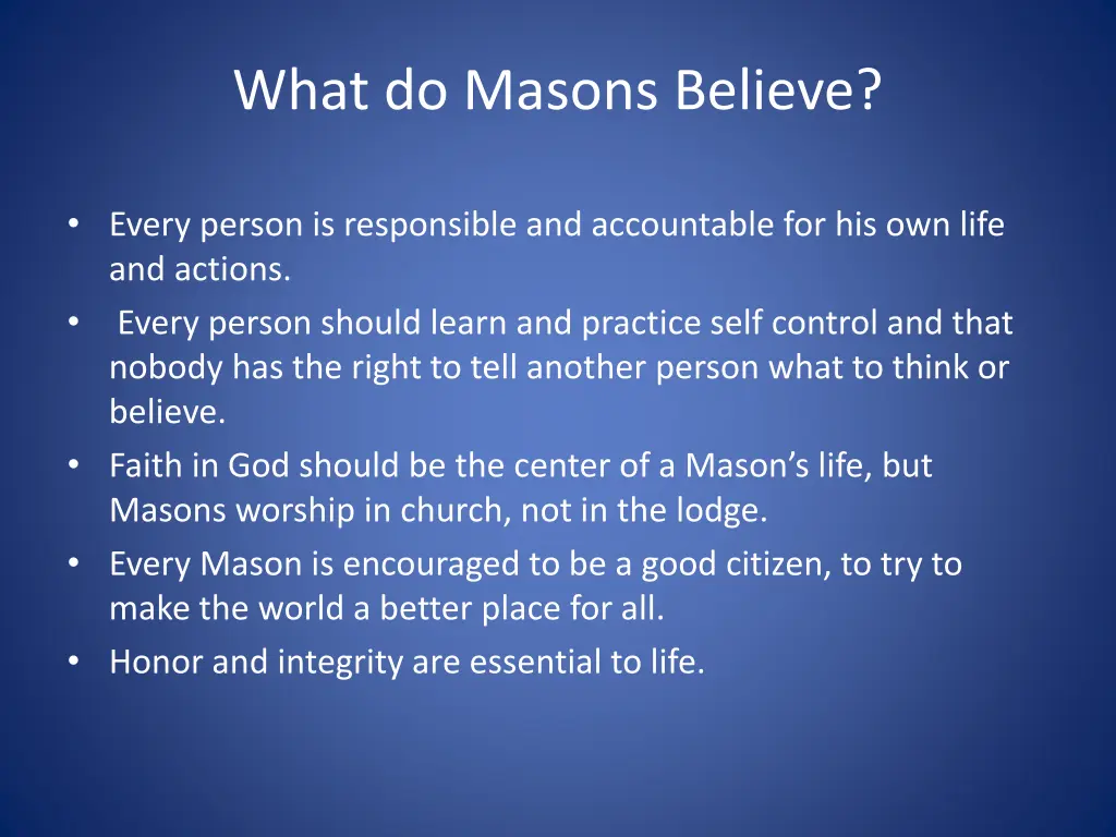 what do masons believe
