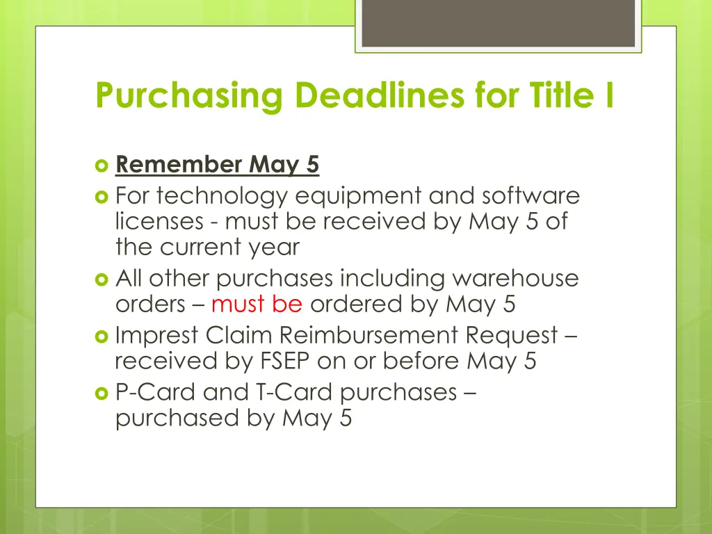 purchasing deadlines for title i