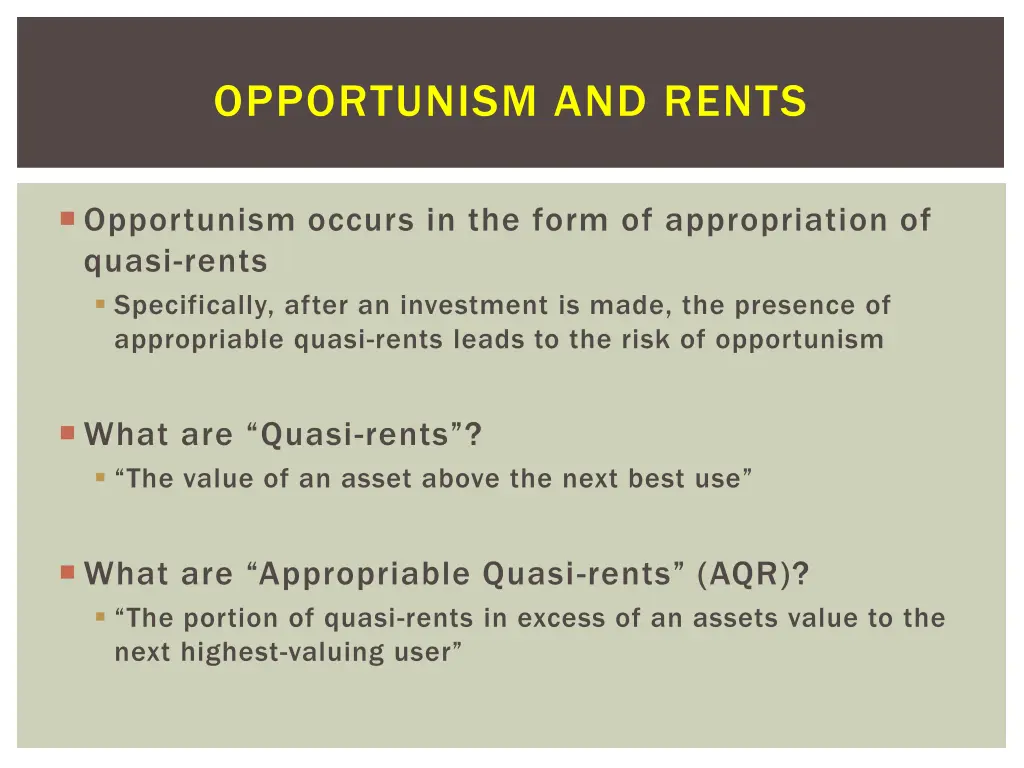 opportunism and rents