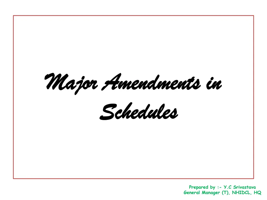 major amendments in major amendments in schedules