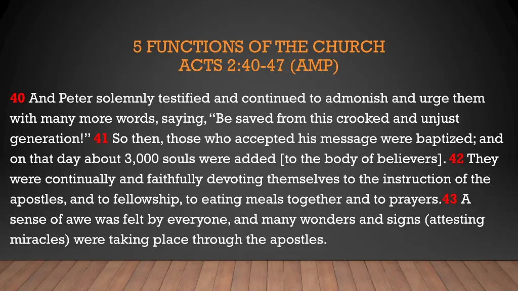 5 functions of the church acts 2 40 47 amp