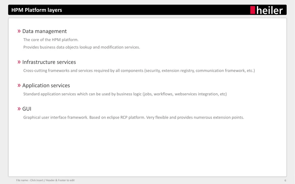 hpm platform layers
