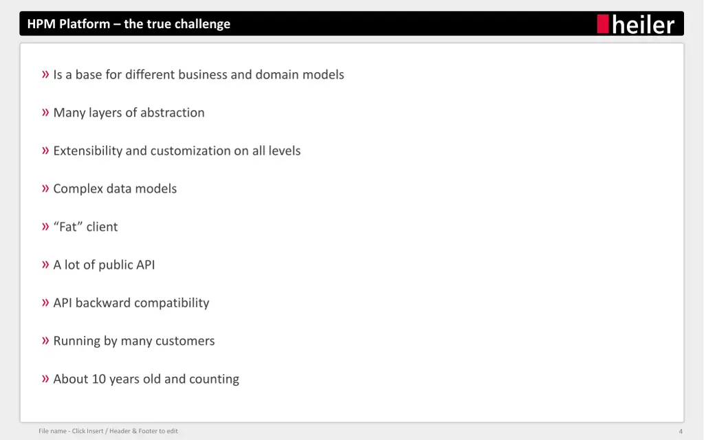 hpm platform the true challenge