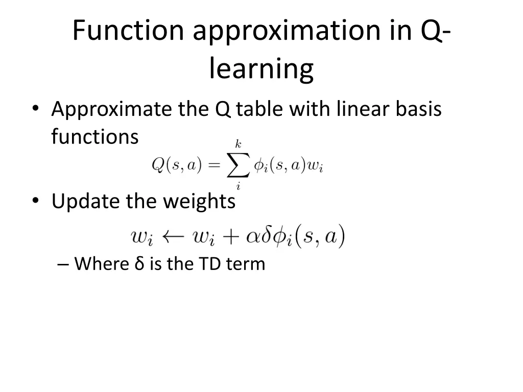function approximation in q learning approximate