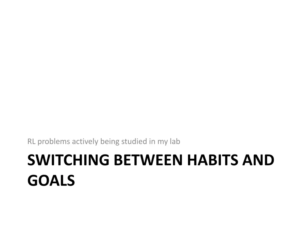 rl problems actively being studied in my lab