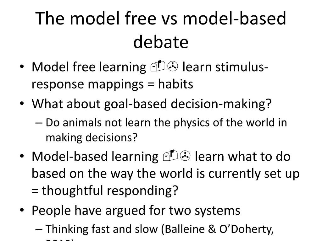 the model free vs model based debate model free