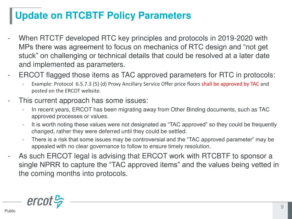 update on rtcbtf policy parameters