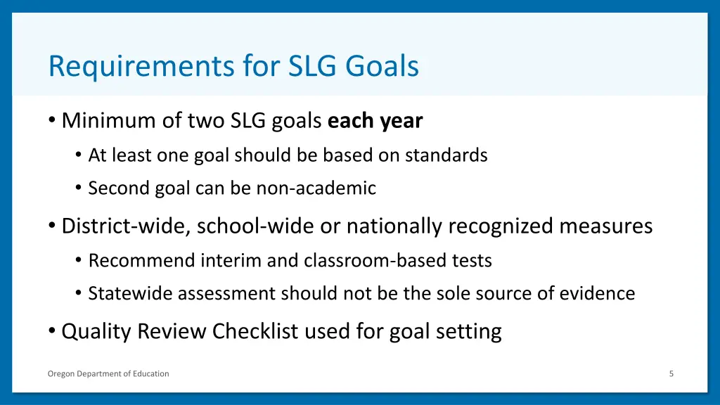 requirements for slg goals