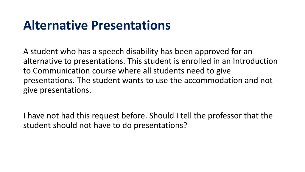 alternative presentations