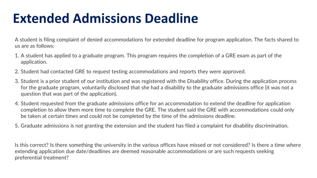 extended admissions deadline