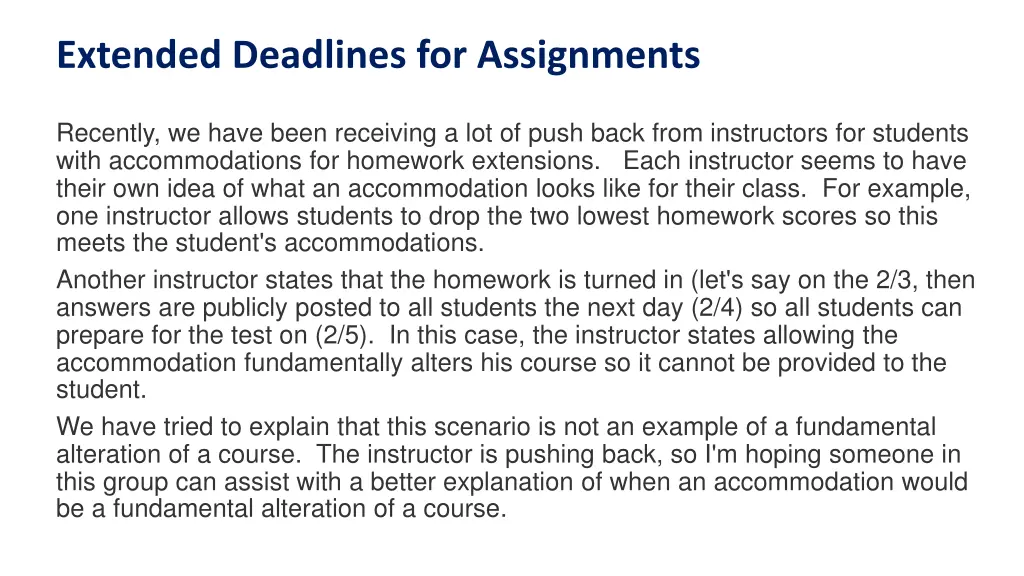 extended deadlines for assignments
