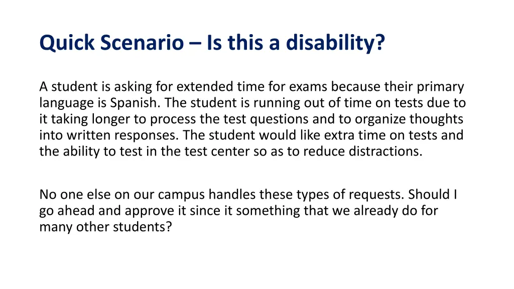 quick scenario is this a disability
