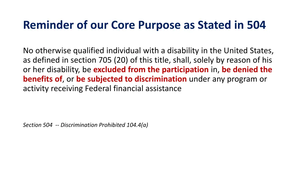 reminder of our core purpose as stated in 504