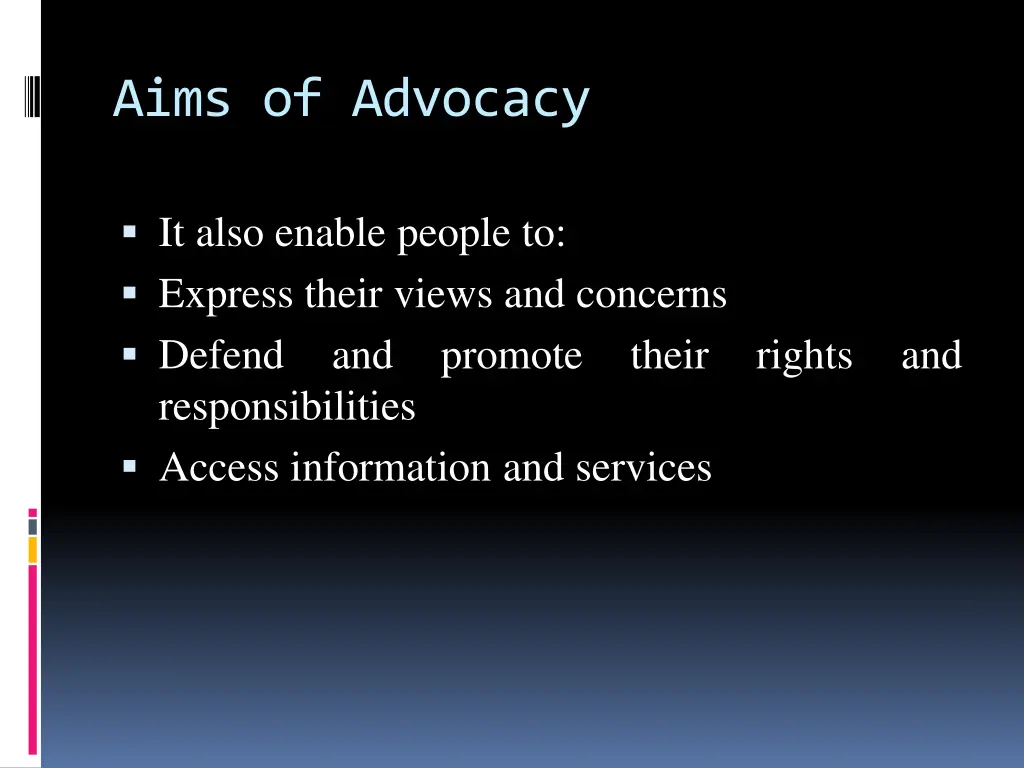 aims of advocacy 1