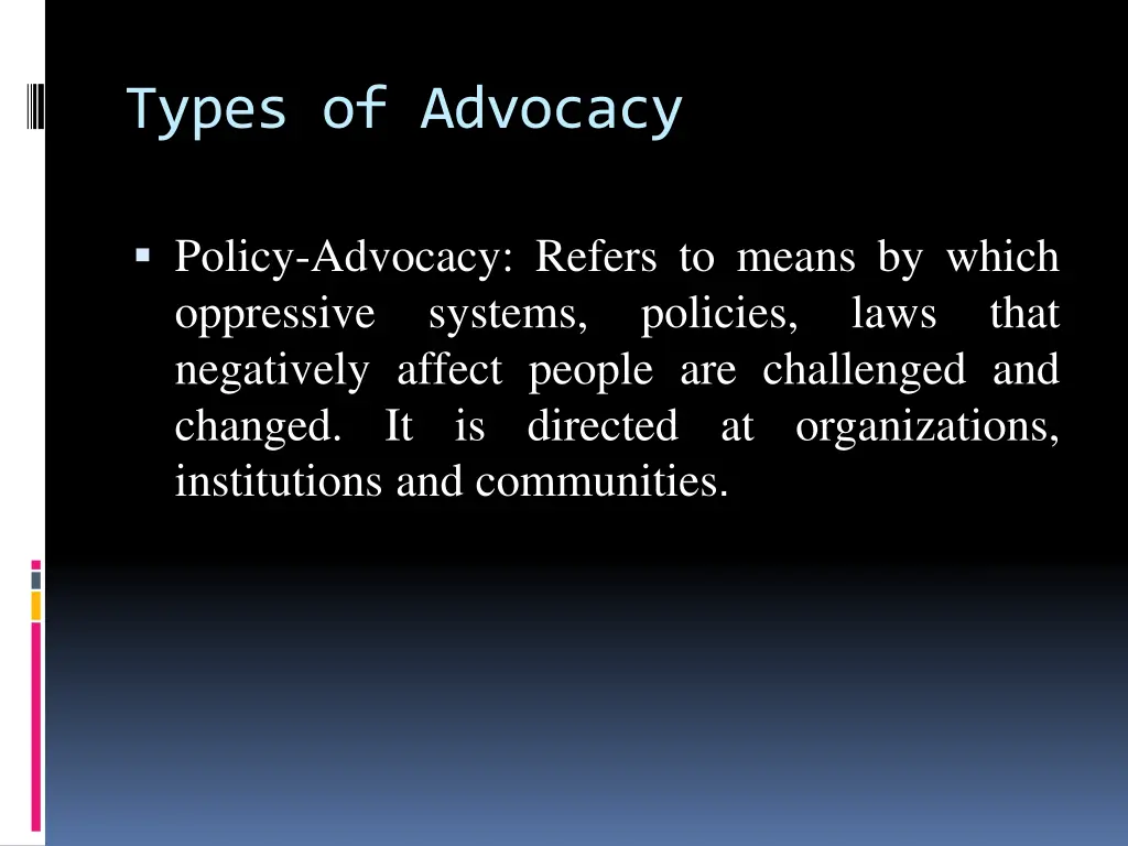 types of advocacy 3