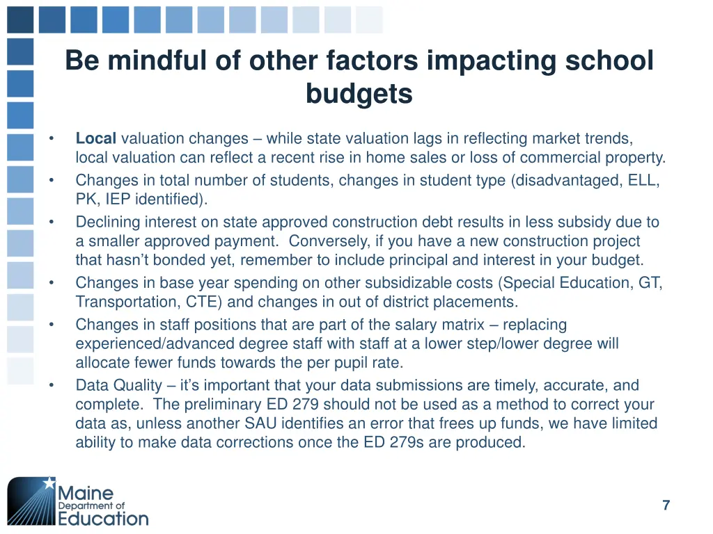 be mindful of other factors impacting school