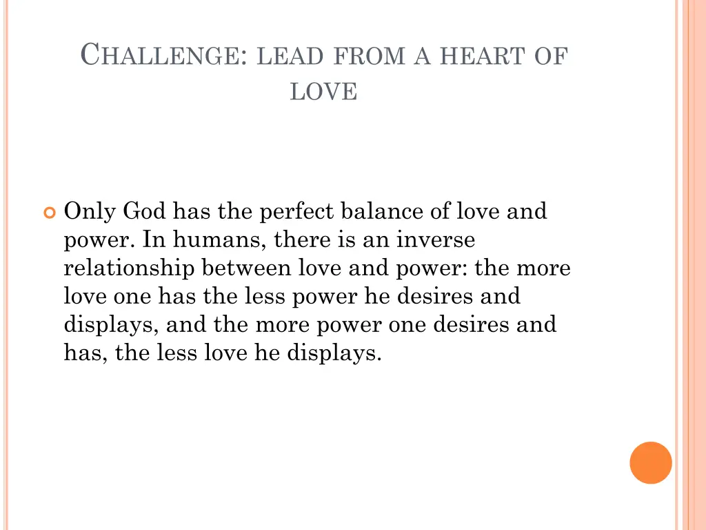 c hallenge lead from a heart of love
