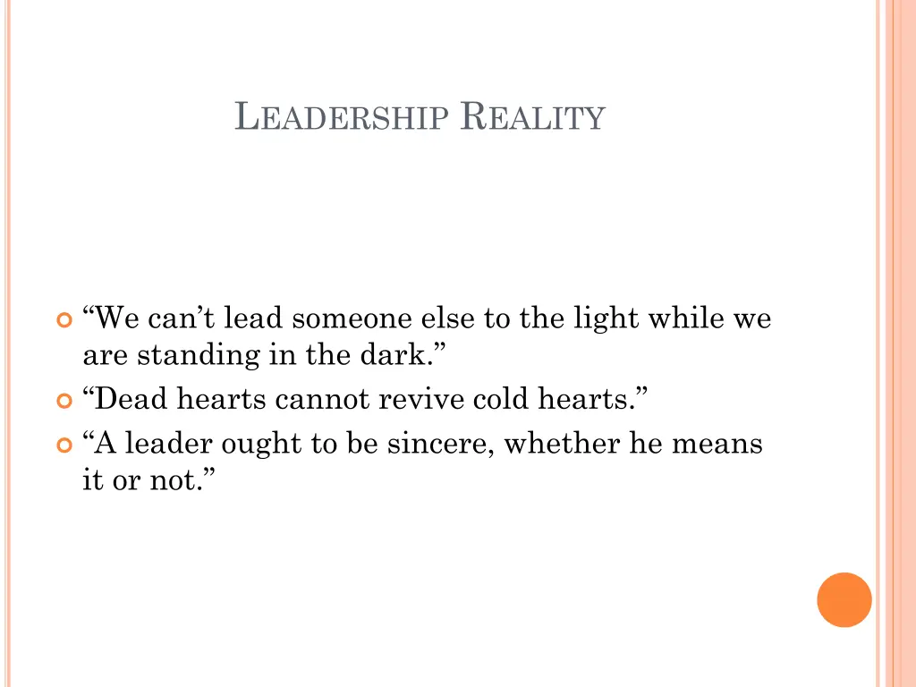 l eadership r eality
