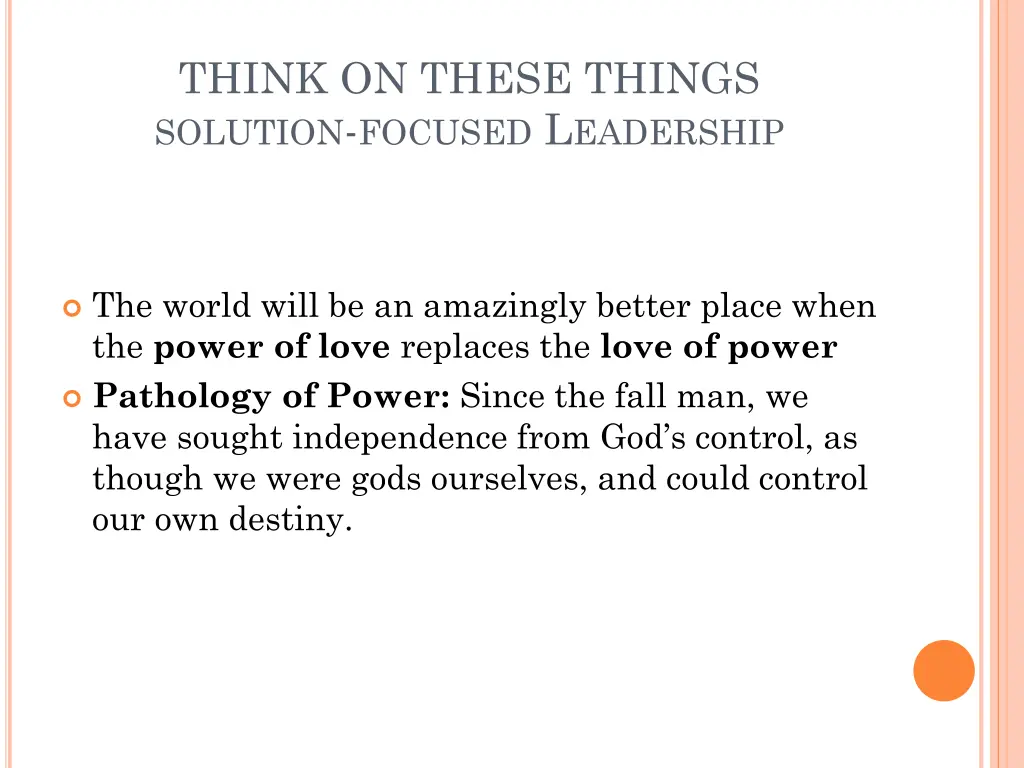 think on these things solution focused l eadership