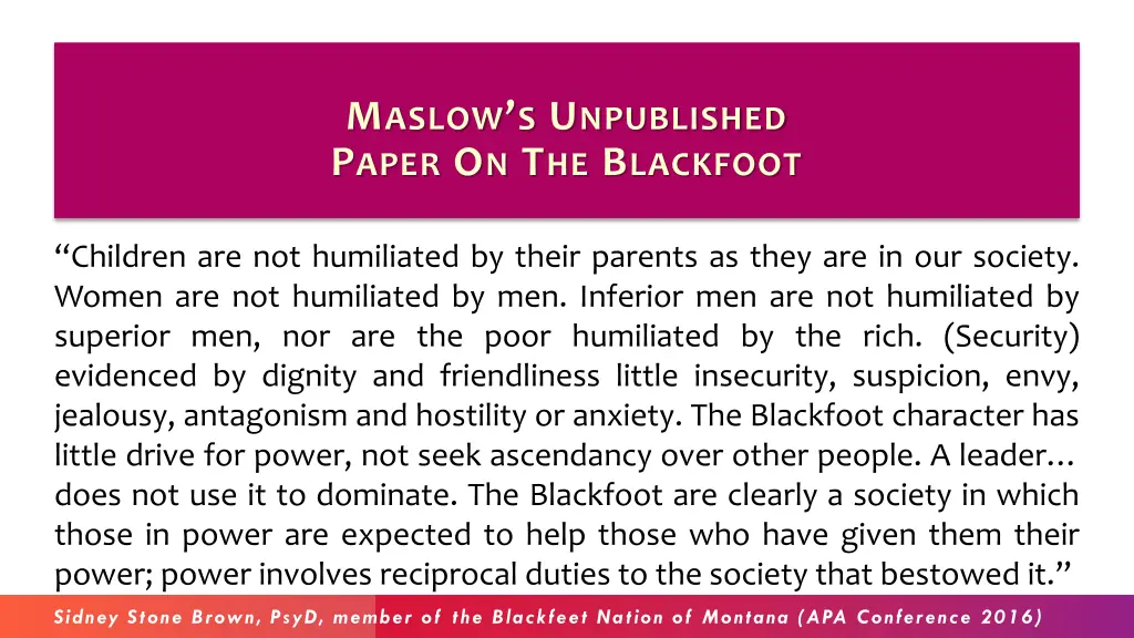 m aslow s u npublished p aper o n t he b lackfoot