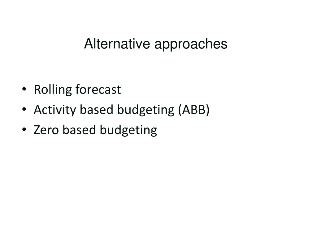alternative approaches