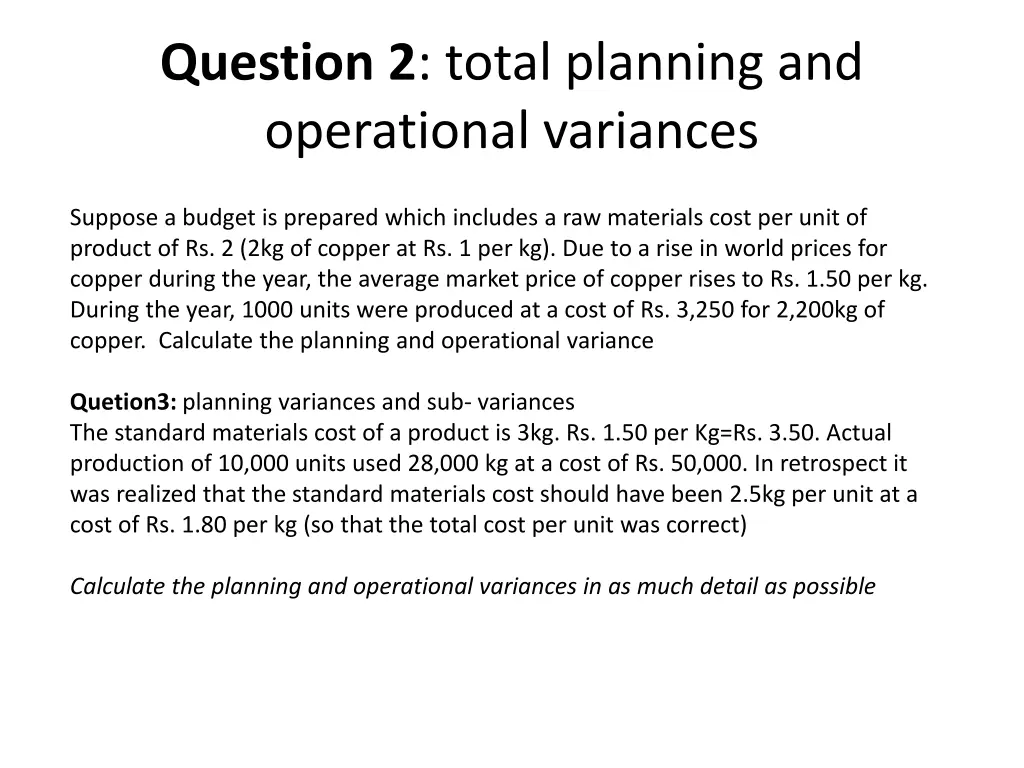 question 2 total planning and operational