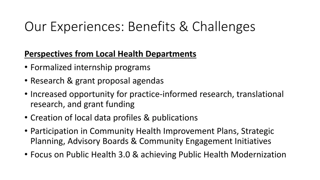 our experiences benefits challenges