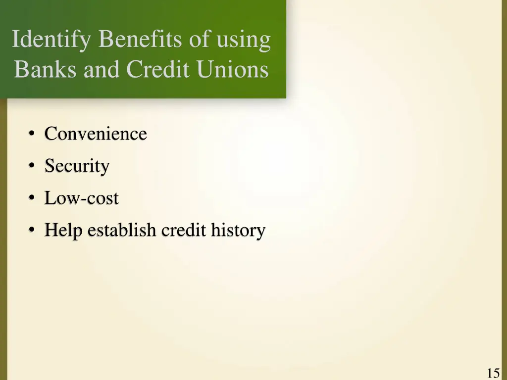 identify benefits of using banks and credit unions