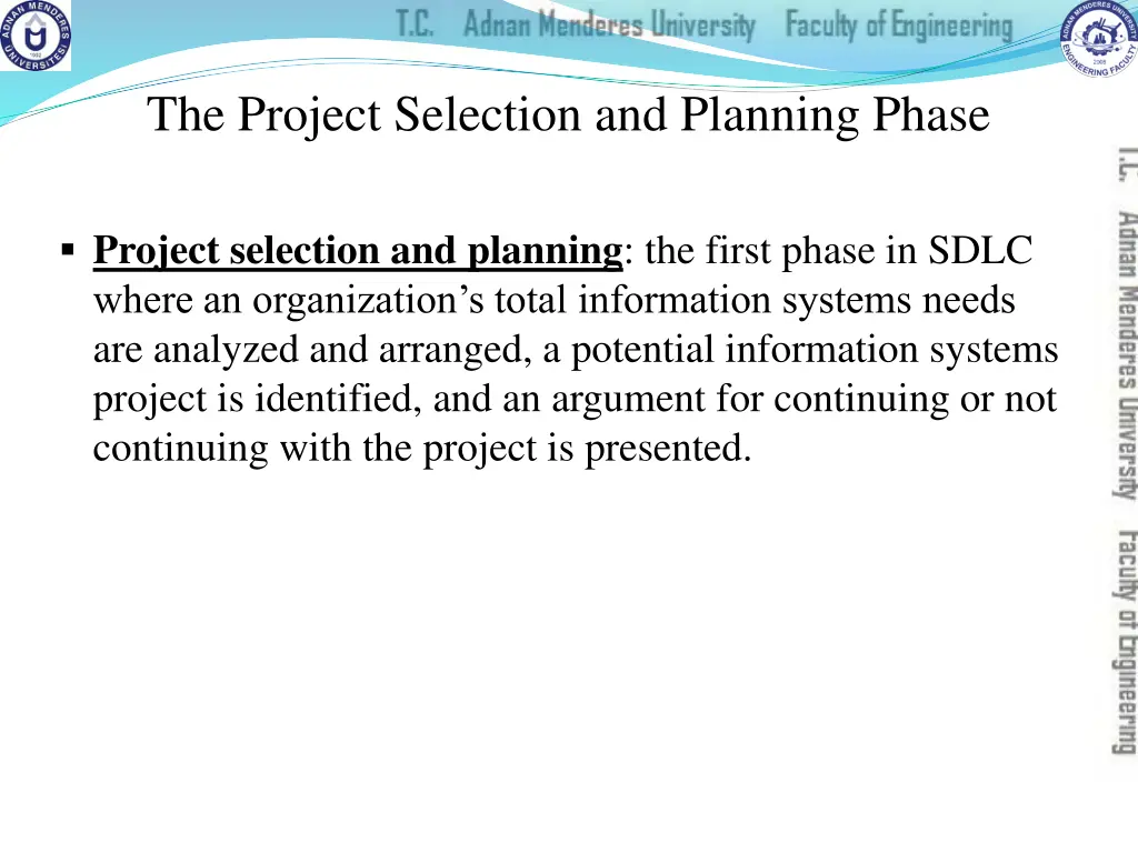 the project selection and planning phase