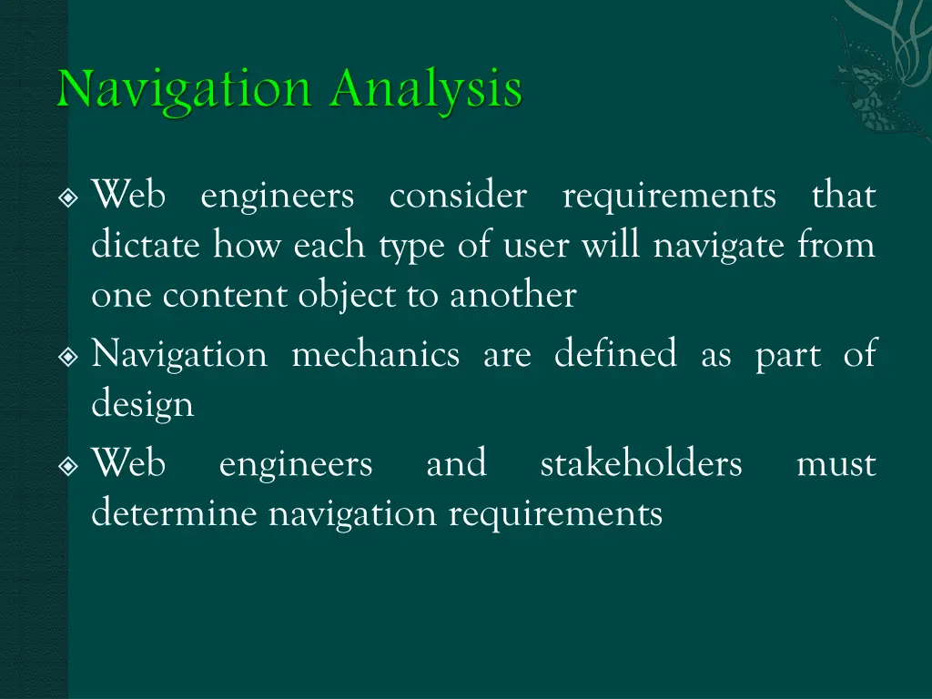 web engineers consider requirements that dictate