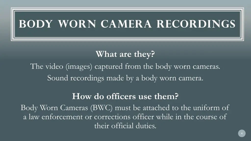 body worn camera recordings 1