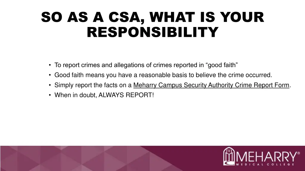 so as a csa what is your responsibility