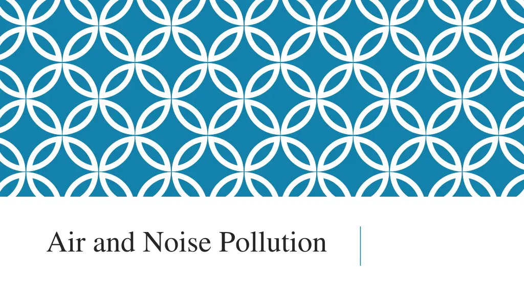 air and noise pollution