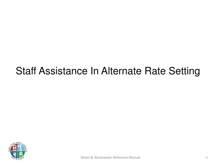 staff assistance in alternate rate setting