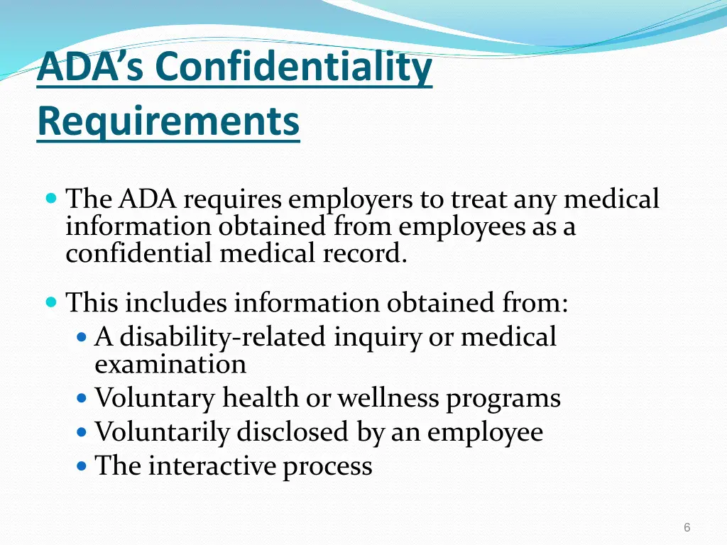 ada s confidentiality requirements
