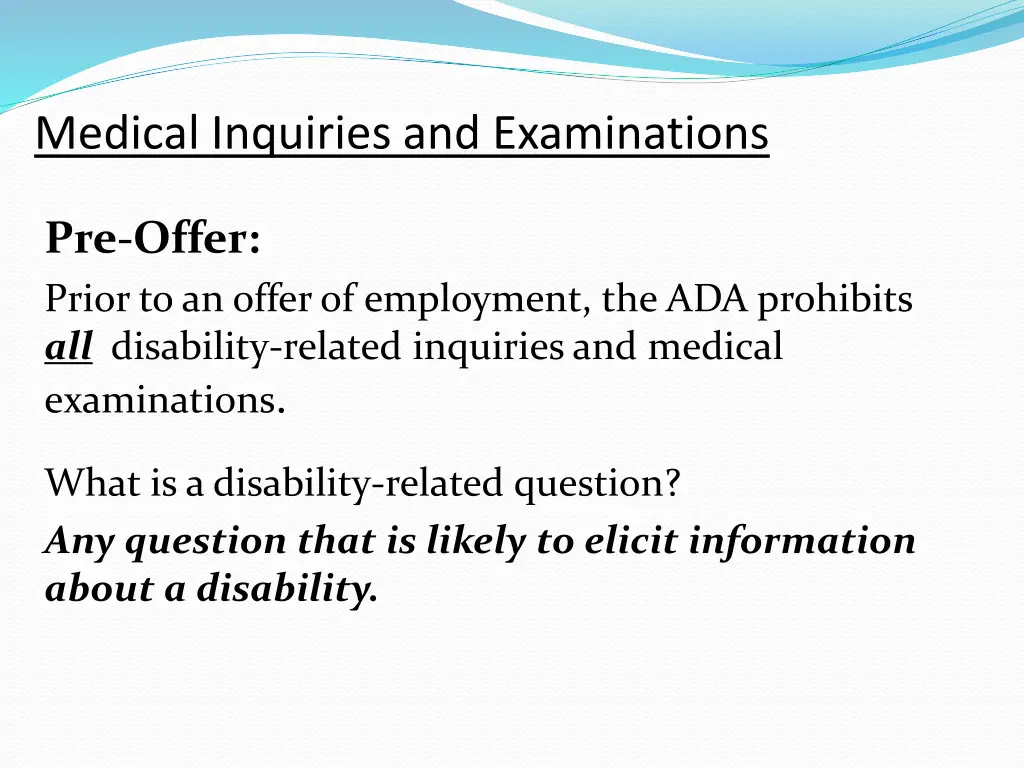medical inquiries and examinations 1