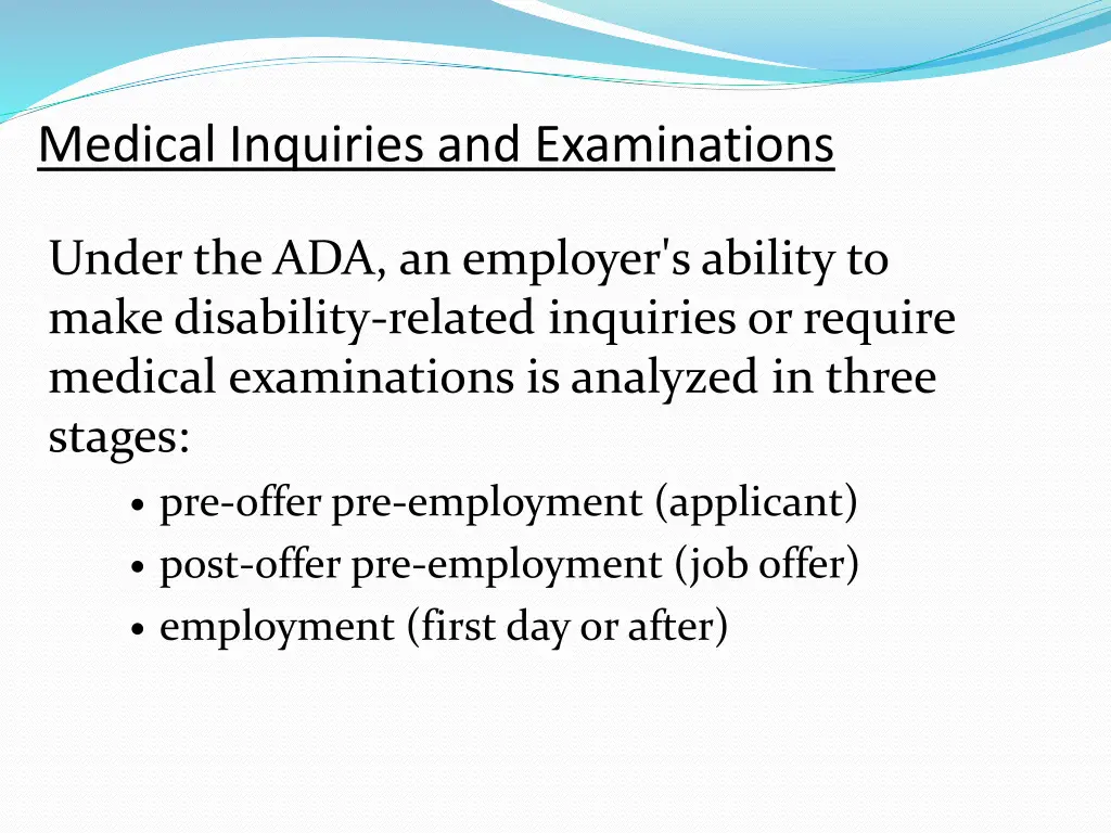 medical inquiries and examinations