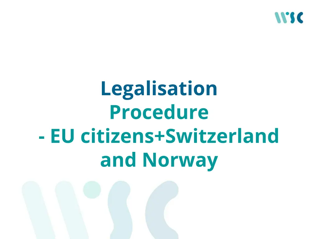 legalisation procedure