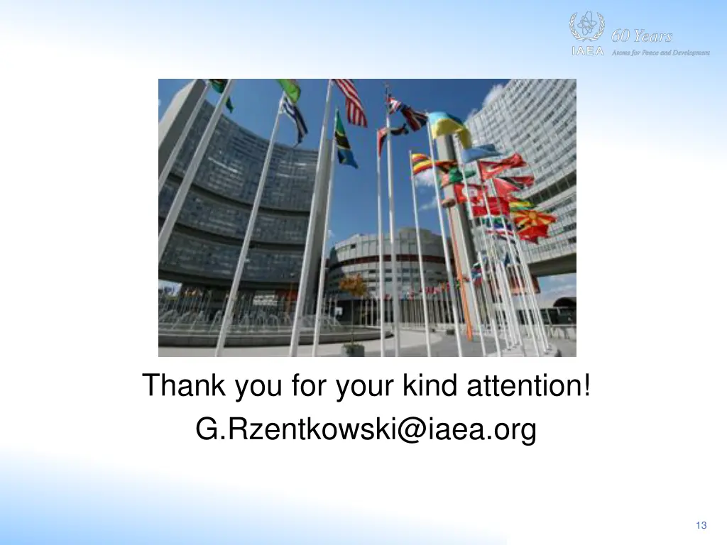 thank you for your kind attention